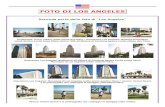 FOTO DI LOS ANGELES - viaggidialex.altervista.orgviaggidialex.altervista.org/pdf/foto-losangelesb.pdf · Downtown Los Angeles: grattacieli all'altezza di Pershing Square (nella prima