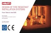 DESIGN OF FIRE RESISTANT INSTALLATION …...DESIGN OF FIRE RESISTANT INSTALLATION SYSTEMS From Tests to new EAD Ömer Cagirgan Head of Business Unit Installation Systems Hilti Corporation