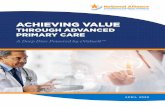 THROUGH ADVANCED PRIMARY CARE - r-health.md · The Value of Advanced Primary Care We define APC as primary healthcare structured to deliver increased value for both ... improved case