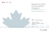Research Data Centre (RDC) Program€¦ · Statistics Canada RDC Analyst UWO RDC March 24, 2017 Research Data Centre (RDC) Program . ... Public-use microdata files (PUMFs) versus