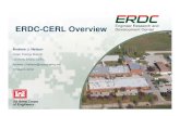 CERL Energy Program and  · PDF file

ERDC-CERL Overview Andrew J. Nelson Chief, Energy Branch US Army ERDC-CERL Andrew.J.Nelson@usace.army.mil 17 March 2016