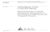GAO-11-272 Federal Tax Collection: Potential for …debts over $2,500. For 2008, the estimated amount of unpaid federal taxes is For 2008, the estimated amount of unpaid federal taxes