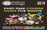 PART-TIME COURSE - Sutton College · PDF file Sutton College - Sutton Centre St Nicholas Way, Sutton SM1 1EA Sutton College - Wallington Centre Woodcote Road, Wallington SM6 0NB Sutton