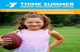 THINK SUMMER€¦ · Wee Backpackers Day Camps 11 Specialty Day Camps 11 Grades 1-3 Summer Power 4 Nature Power 6 Summer Sports Camp 8 Traditional Day Camp 11 Specialty Day Camps