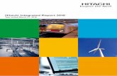 Hitachi Integrated Report 2018 · 2018. 11. 29. · such. Likewise, we identified six goals from among the UN’s Sustainable Development Goals (SDGs) to which we contribute through