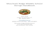 Mountain Ridge Middle School Strings Handbook...1 Mountain Ridge Middle School Strings Handbook 2015-2016 Under the direction of: Mr. Nathan Rihn nrihn@k12.wv.us MRMS Phone Number: