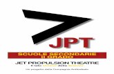 JPT - Jetpropulsiontheatre · Comunicazione delle Scienze Fisiche, si occupa di didattica ed è autore di più di 100 pubblicazioni su riviste internazionali del settore. Ha scritto