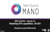 Modeling EPA capabilities: SR-IOV OSM Hackfest ¢â‚¬â€œ Session 4osm- Pre-provisioning SR-IOV at OpenStack