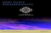2020 Golf Memberships - The Lodge of Four Seasons€¦ · 2020 Golf Memberships Our 2020 golf memberships will adhere (but not be limited to) the policies listed below. Please speak