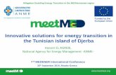 Innovative solutions for energy transition in the Tunisian ... · 5/7/2019  · Djerba, pilot city for LED (ongoing with FEM/UNEP) •Distribution of 624,000 LED lamps in hotels •Replacement
