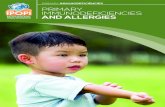 PRIMARY IMMUNODEFICIENCIES AERIES PRIMARY ... · responses. This susceptibility to allergies is sometimes called ‘atopy’. People who are atopic commonly have multiple allergic