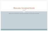 Room Inspectionnletc.nebraska.gov/prebasic/Admissions/Dorm Room Inspection.pdf · Helpful Tips Wipe mirror first. Reserve one cleaning rag for the mirror & chrome only to wipe chrome