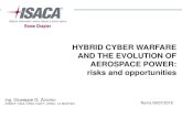 Hybrid Cyber Warfare Dual risk - Isaca Roma · 2018. 7. 17. · HYBRID CYBER WARFARE AND THE EVOLUTION OF AEROSPACE POWER: risks and opportunities ing. Giuseppe G. Zorzino ERMCP,