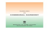 GUIDELINES - Ministry of Home Affairs · The maintenance of communal harmony, and the prevention/ avoidance of communal disturbances/riots and, in the event of any such disturbances