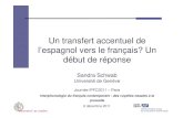 Un transfert accentuel de l’espagnol vers le …cblle.tufs.ac.jp/ipfc/assets/files/IPFC2011-Paris/10...Un transfert accentuel de l’espagnol vers le français? Un début de réponse
