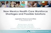 New Mexico Health Care Workforce Shortages and Possible ... 120814 Item 8... · 8/14/2012  · New Mexico Health Care Workforce Shortages and Possible Solutions Legislative Finance