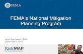 FEMA’s National Mitigation Planning Program · 03/09/2015  · September 3, 2015 . 2 ... Source: FEMA News Photo / Lillie Long . 3 FEMA’s Mitigation Planning Program . 4 Benefits