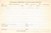 TEACHER'S RECORD IN COLUMBIA COUNTY Cal m1bi a Viasbington · TEACHER'S RECORD IN COLUMBIA COUNTY Name Ral12ton, w.E. County Columbia State Washington District Name Number Year Address