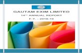 GAUTAM EXIM LIMITED · GAUTAM EXIM LIMITED (THE COMPANY) WILL BE HELD ON SATURDAY THE 28TH DAY OF SEPTEMBER, 2019 AT 11:30 A.M. AT C7/57 59 MIRGASIR COMPLEX, OPP. ADVANCE COMPLEX,