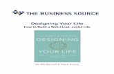 Designing Your Life · have written Designing Your Life because, after all, not everybody can afford to go to Stanford to learn these amazing techniques. How To Think Like A Designer