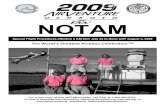 NOTAM - Wired · NOTAM Special Flight Procedures effective 6 AM CDT July 24 to Noon CDT August 3, 2009 The World Greatest Aviation Celebration’s ™ For a free copy of this NOTAM