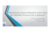 Derek Young Developing Space Weather data sets for NOAA’s ...€¦ · Derek Young Developing Space Weather data sets for NOAA’s SOS - Presentation.pptx Author: Erin Wood Created