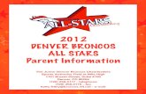 2012 DENVER BRONCOS ALL STARS Parent Informationprod.static.broncos.clubs.nfl.com/assets/docs... · Angela King Designs, the official designer of the Broncos Cheerleader uniforms