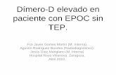Dímero-D elevado en paciente con EPOC sin TEP. · Dímero-D elevado en paciente con EPOC sin TEP. Fco Javier Gomes Martín (M. Interna). Agustín Rodríguez Borobia (Radiodiagnóstico).