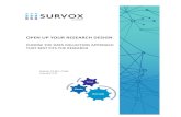 OPEN UP YOUR RESEAR H DESIGN - Multi-mode Survey Software ... · reaching your audience. Consider IVR-based surveys if much of your audience is over 65 or has limited access to the