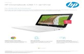 HP Chromebook x360 11-ae101nd · Dit is zien en gezien worden in HD Geniet van HD en een brede kijkhoek met een 11,6-inch (29,5-cm) touchscherm. Blijf verbonden met familie en vrienden