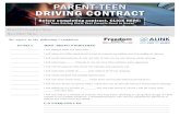 PARENT-TEEN DRIVING CONTRACT · 2019. 7. 30. · PARENT-TEEN DRIVING CONTRACT Before completing contract, CLICK HERE: “10 Teen Driving Stats That Parents Need to Know!” We agree
