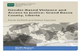 Gender-Based Violence and Access to Justice: Grand Bassa ...kofiannaninstitute.org/wp-content/uploads/2016/11/... · Gender-Based Violence and Access to Justice: Grand Bassa Country,