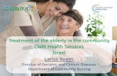 Treatment of the elderly in the community Clalit Health ...смпо.рф/wp-content/themes/powerclub-lite/prezent/Larisa Reem.pdf · community services to treat the elderly in various