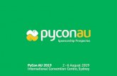 PyCon AU 2019 Prospectus · PDF file PyCon Australia 2019 sponsorship@2019.pycon-au.org Diversity Statement PyCon Australia is an inclusive event which invites diverse groups of people