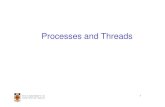 Processes and Threads - Computer Science and Engineeringcs3231/17s1/lectures/lect03.pdf · Processes and Threads • Processes: – Also called a task or job – Execution of an individual