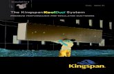 The Kingspan System · PDF file

Kingspan Insulation LLC 2100 RiverEdge Parkway, Suite 175, Atlanta, Georgia 30328 info@kingspaninsulation.us 1-800-241-4402