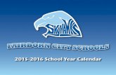 2015-2016 School Year Calendar · 2015-2016 School Year Calendar. AUGUST 2015 Our Mission The Fairborn City School District, in partnership with our community will provide a safe,