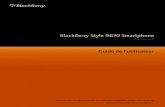 BlackBerry Style 9670 Smartphone - Bell Canada...BlackBerry Device Software..... 216 À propos de la mise à jour de BlackBerry Device Mettre BlackBerry Device Software à jour via