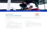 Case Study Access Bank - ProcessMaker...the ProcessMaker platform. Further accelerating the bank’s user base, there are now 23,000 nominal users active as of August 2019. ProcessMaker