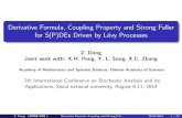 Derivative Formula, Coupling Property and Strong Feller ...pkim/7ICSAA/Slides/Zhao_Dong.pdf · Z. Dong Joint work with: X.H. Peng, Y. L. Song, X.C. Zhang Academy of Mathematics and
