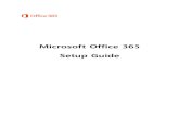 Microsoft Office 365 Setup Guide 365_Setup Guide.pdf · 2014. 10. 23. · Microsoft Office 365 Setup Guide - 2 - ... Office 365 등록 과정에서 계정에 대한 새 도메인(new_domain.onmicrosoft.com)을