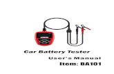 Leagend Battery Tester BA101 User Manual english · Battery Tester BA101 User Manual 2 1.4 Working Environment Requirement Working Environment Temp.: -20°C-60°C It is applicable