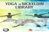 Yoga in McKeldin Flyer v03 · YOGA IN MCKELDIN LIBRARY Finals Week Thursday, 5/12: 8–8:55 PM // Friday, 5/13: 7–7:55 PM Saturday, 5/14: 3–3:55 PM // Sunday, 5/15: 5–5:55 PM