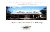 The Wirraminna Story...Botany Horticulture Certificate Horticulturist and native vegetation expert. Group facilitator for West Hume Landcare 1990-1993. Ms Wendy Wiltshire Graphic Artist,