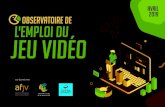 AVRIL 2019 - Accueilcio.ac-amiens.fr/IMG/pdf/190418_observatoire_emploi_jeu_video-2.pdf · et recouvrent différentes dénominations : Data Manager, Data Analyst, Tracking Data Analyst,