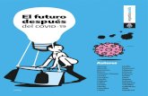 El futuro después · El futuro después del COVID-19 | Alejandro Grimson 1 El futuro después del COVID-19 Por Alejandro Grimson La aparición de una pandemia como el COVID-19 es