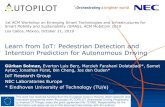 Learn from IoT: Pedestrian Detection and Intention ...gsolmaz/publications/MobiCom19... · Smartphone to vehicle delay ~0.6sec From smartphone to cloud and lastly in-vehicle IoT platform