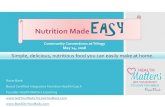 Nutrition Made EASY - rosiebank.com · Simple, delicious, nutritious food you can easily make at home. Rosie Bank Board Certified Integrative Nutrition Health Coach Founder Health