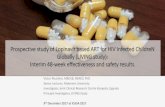 Prospective study of Lopinavir based ART for HIV Infected ...€¦ · Prospective study of Lopinavir based ART for HIV Infected ChildreN Globally (LIVING study): Interim 48-week effectiveness