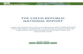 THE CZECH REPUBLIC NATIONAL REPORT · PDF file CV Řež Centrum výzkumu (Research center) Řež s. r. o. ČSKAE Czechoslovak Atomic Energy Commission DGR Deep Geological Repository